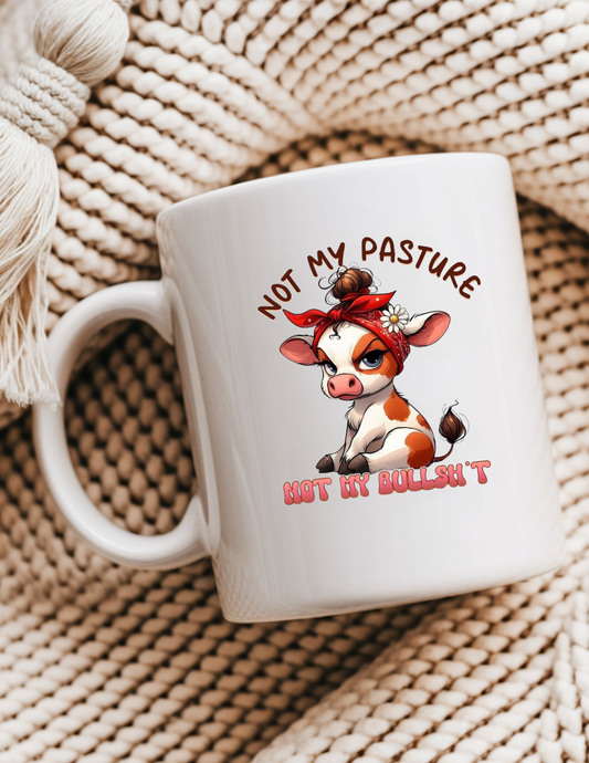 Not My Pasture Mug